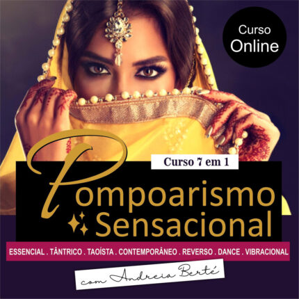 Curso: POMPOARISMO SENSACIONAL - 7 técnicas em 1 (online | gravado)